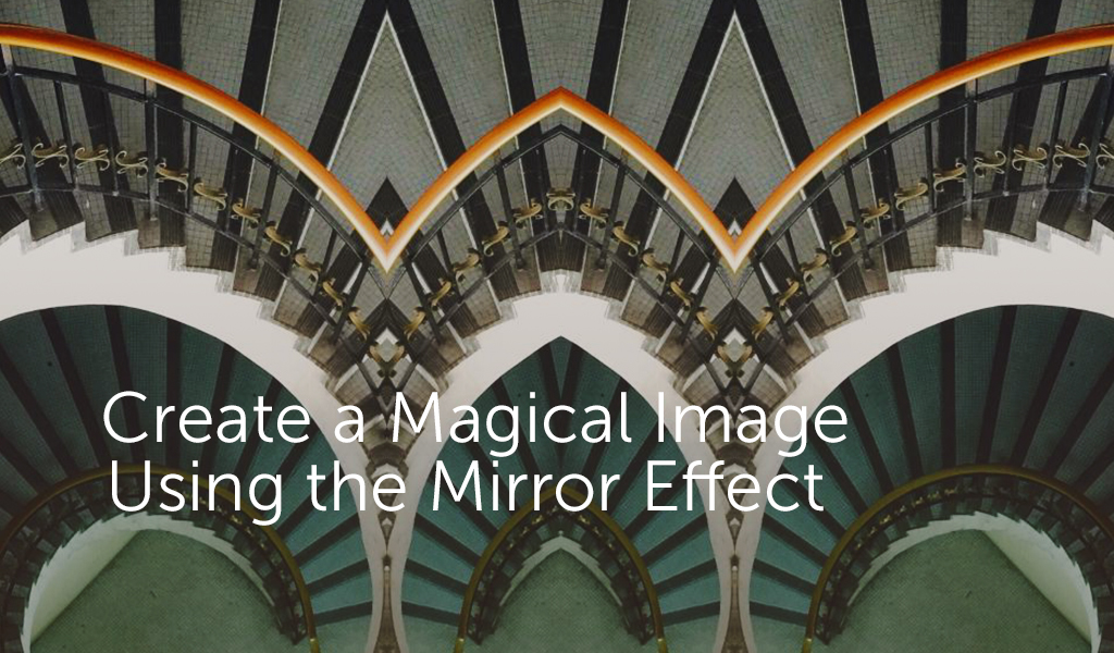 mirror effect editing tutorial